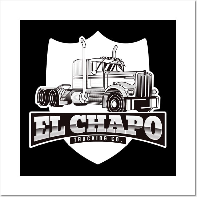 EL CHAPO GUZMAN TRUCKING CO. Wall Art by Cult Classics